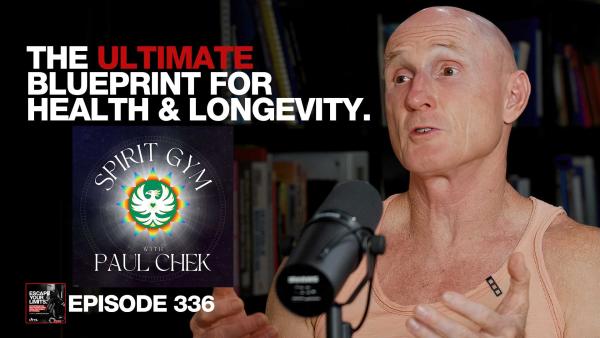 Spirit Gym - Paul Chek’s Ultimate Journey to Holistic Wellness & Self-Discovery.