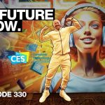 LIVE from the Show Floor – CES 2024, Las Vegas